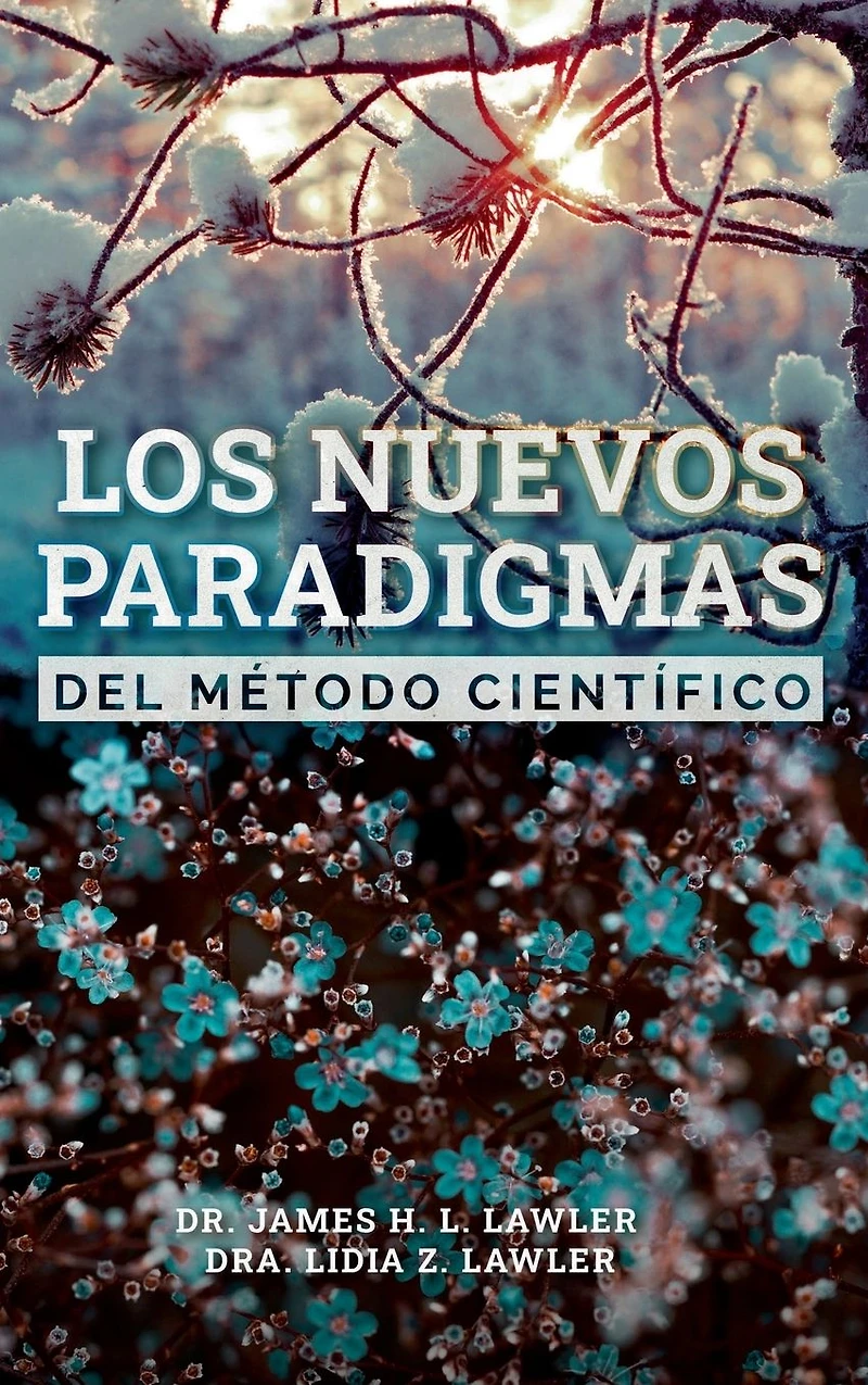 Los nuevos paradigmas del Método Científico