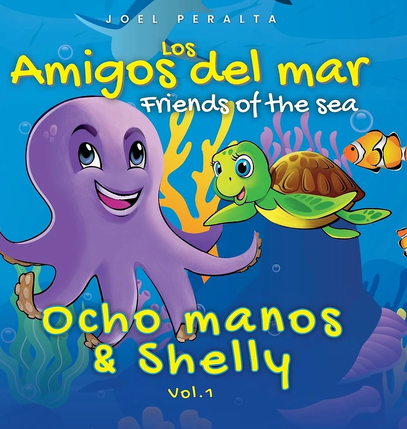 Los Amigos del Mar / Friends of the Sea: Vol. 1 Ocho manos y Shelly