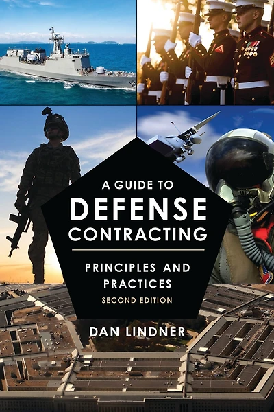 A Guide to Defense Contracting: Principles and Practices