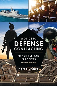 A Guide to Defense Contracting: Principles and Practices