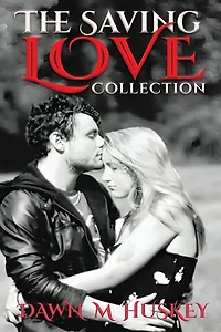The Saving Love Collection