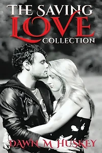 The Saving Love Collection