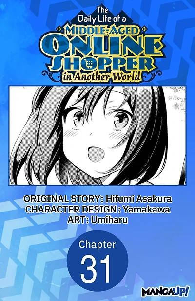The Daily Life of a Middle-Aged Online Shopper in Another World #031