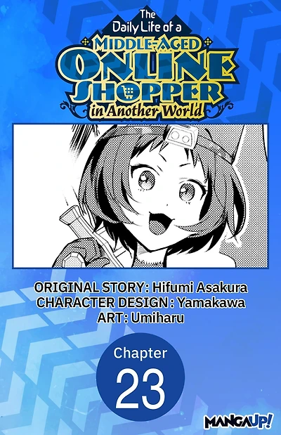 The Daily Life of a Middle-Aged Online Shopper in Another World #023