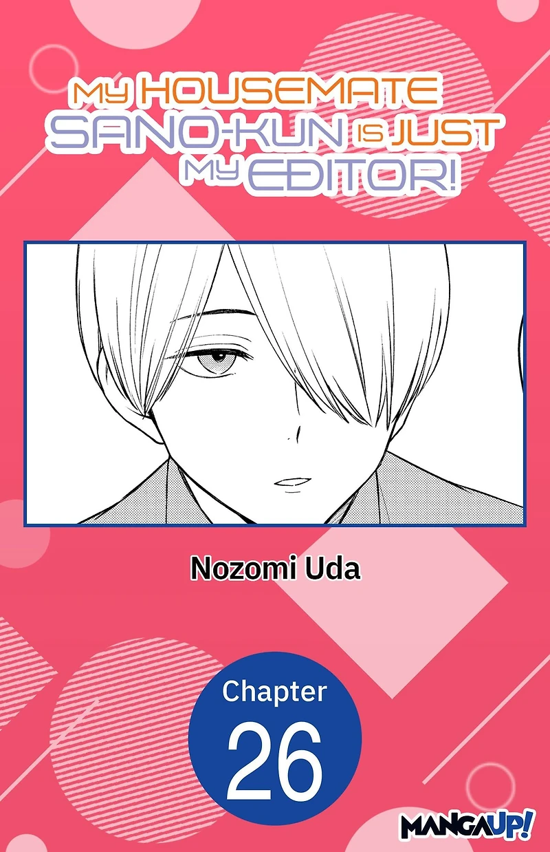 My Housemate Sano-kun Is Just My Editor! #026