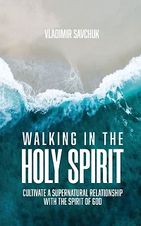 Walking the Holy Spirit
