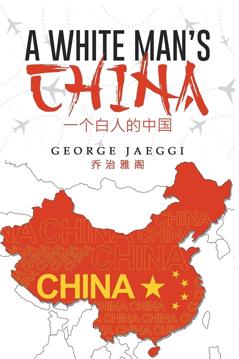 A White Man's China