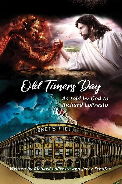 Old Timers Day: As Told by God to Richard LoPresto