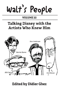 Walt's People: Volume 22: Talking Disney with the Artists Who Knew Him