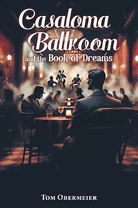 Casaloma Ballroom and The Book of Dreams