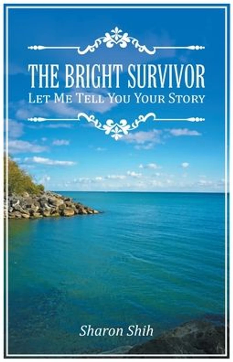 The Bright Survivor: Let Me Tell You Your Story