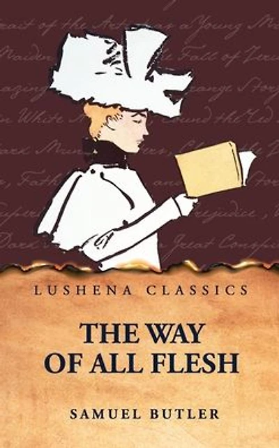 The Way of All Flesh