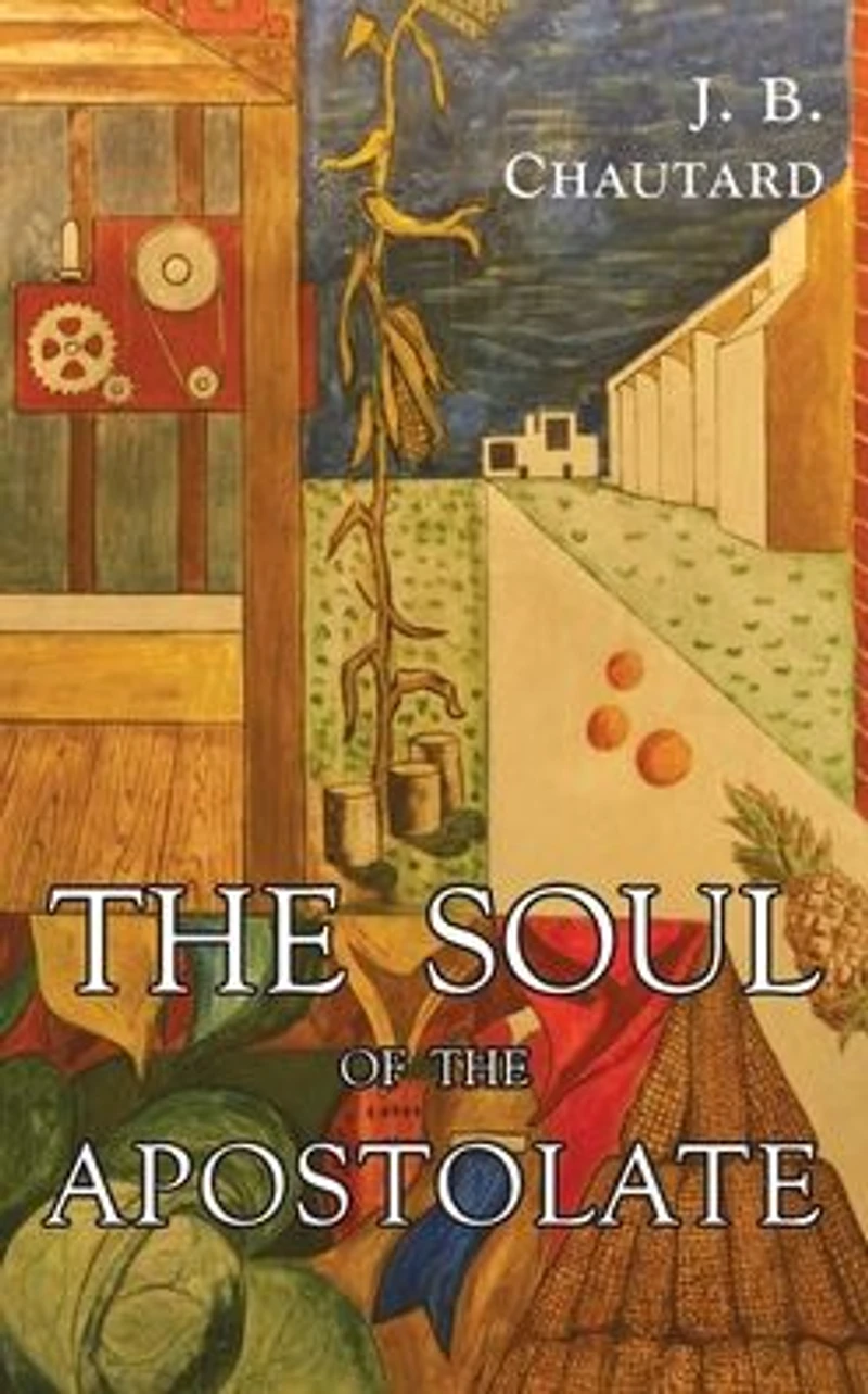 The Soul of Apostolate