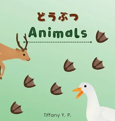 Animals - Doubutsu: Bilingual Children's Book Japanese & English