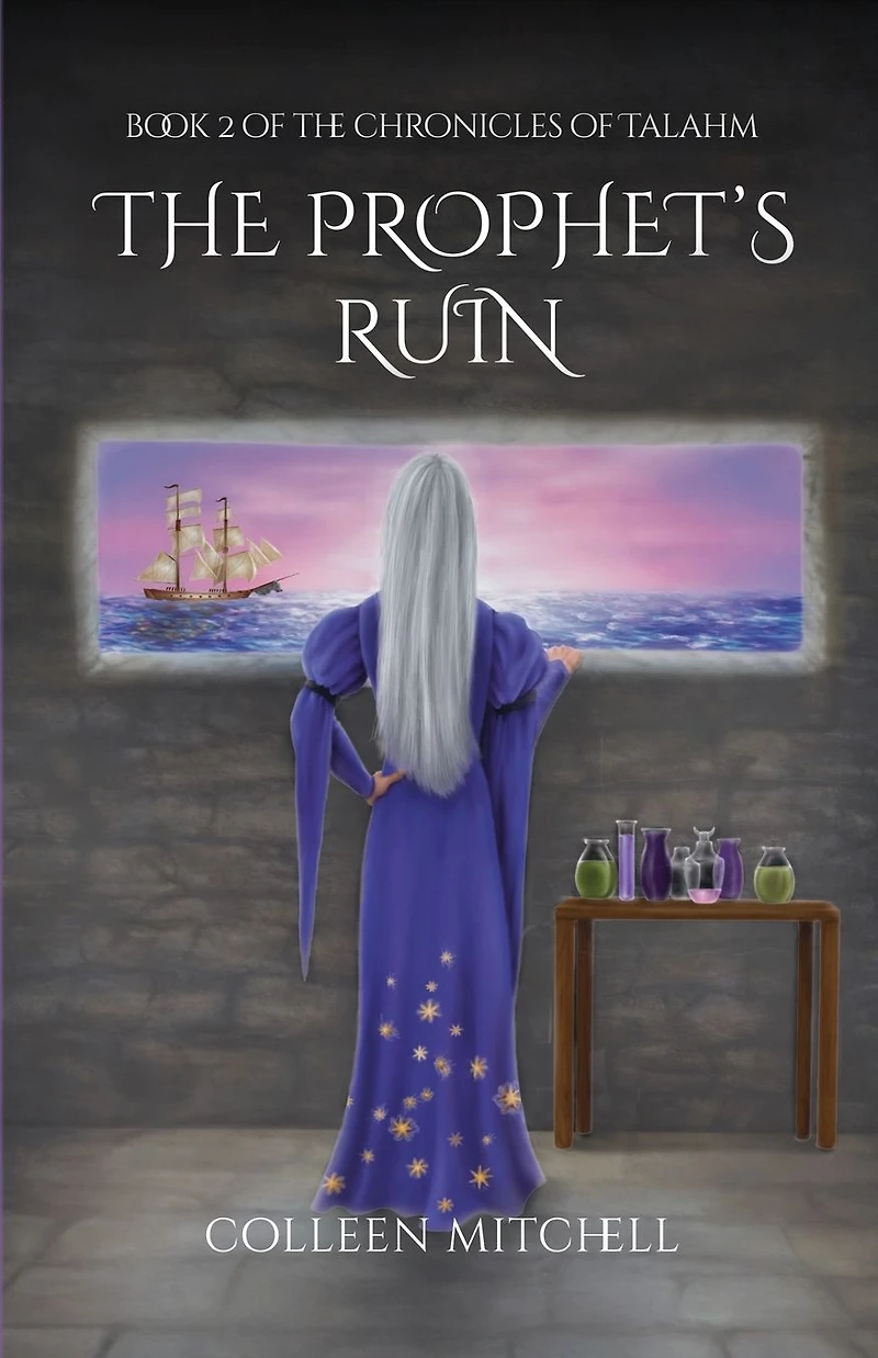 The Prophet's Ruin: Book 2 of Chronicles Talahm