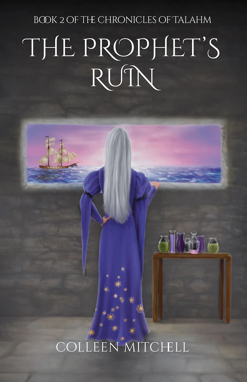 The Prophet's Ruin: Book 2 of Chronicles Talahm