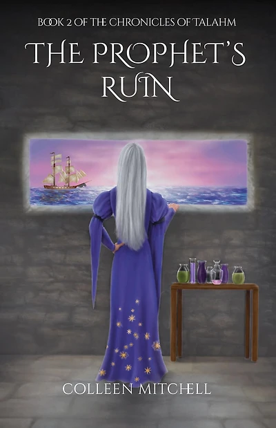 The Prophet's Ruin: Book 2 of Chronicles Talahm