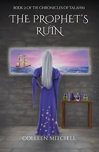 The Prophet's Ruin: Book 2 of Chronicles Talahm