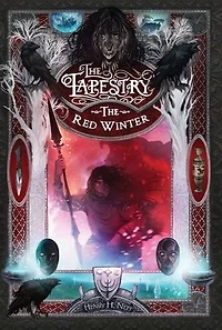 The Red Winter: Book Five of Tapestry