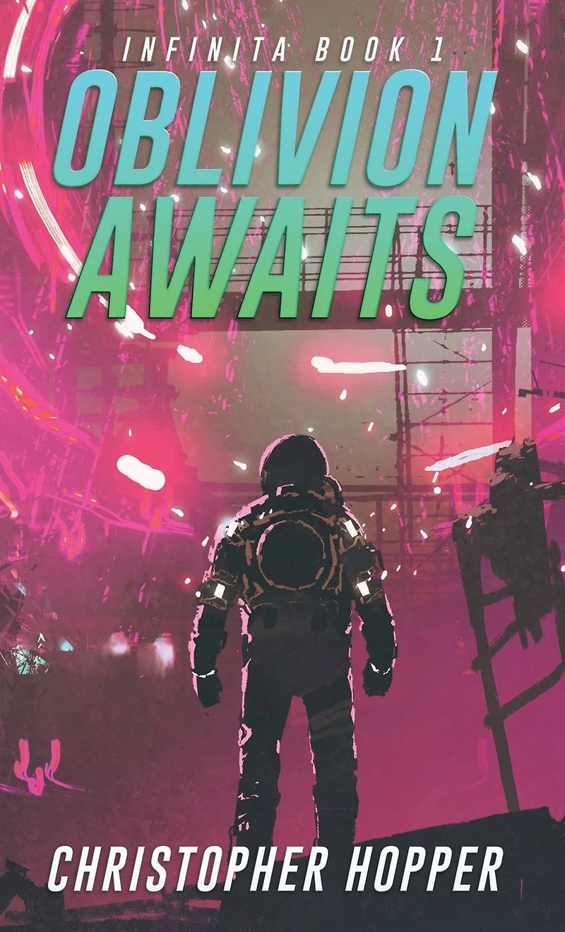 Oblivion Awaits (Infinita Book 1)