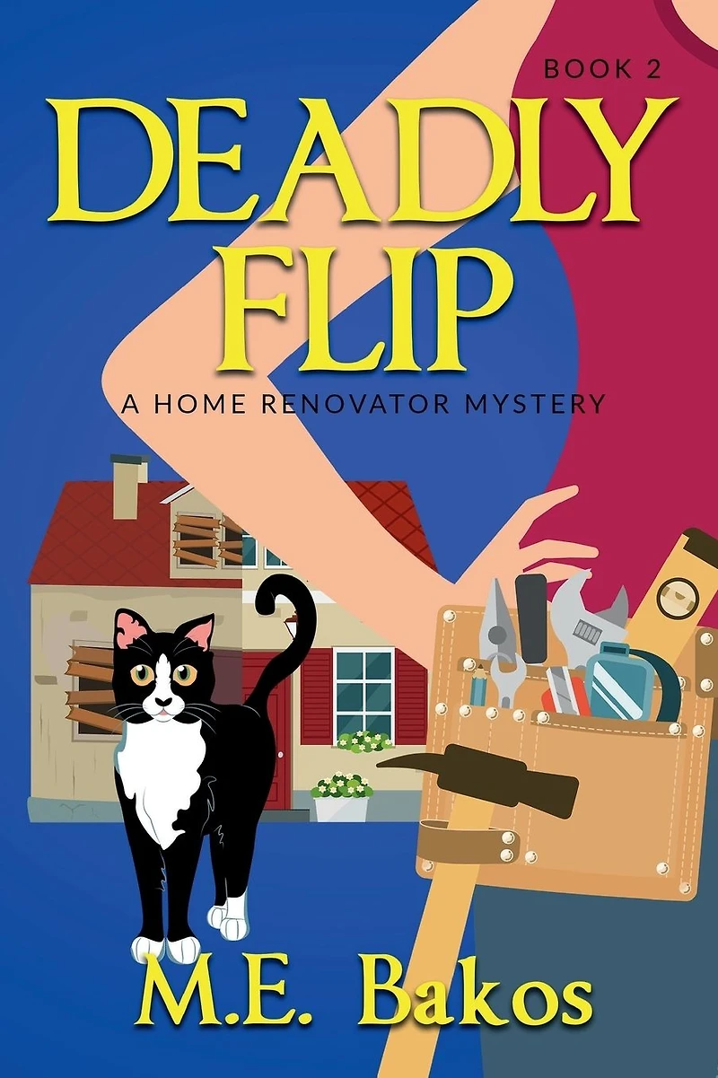 Deadly Flip: A Home Renovator Mystery
