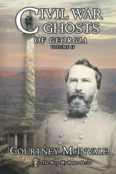 Civil War Ghosts of Georgia: Volume 2