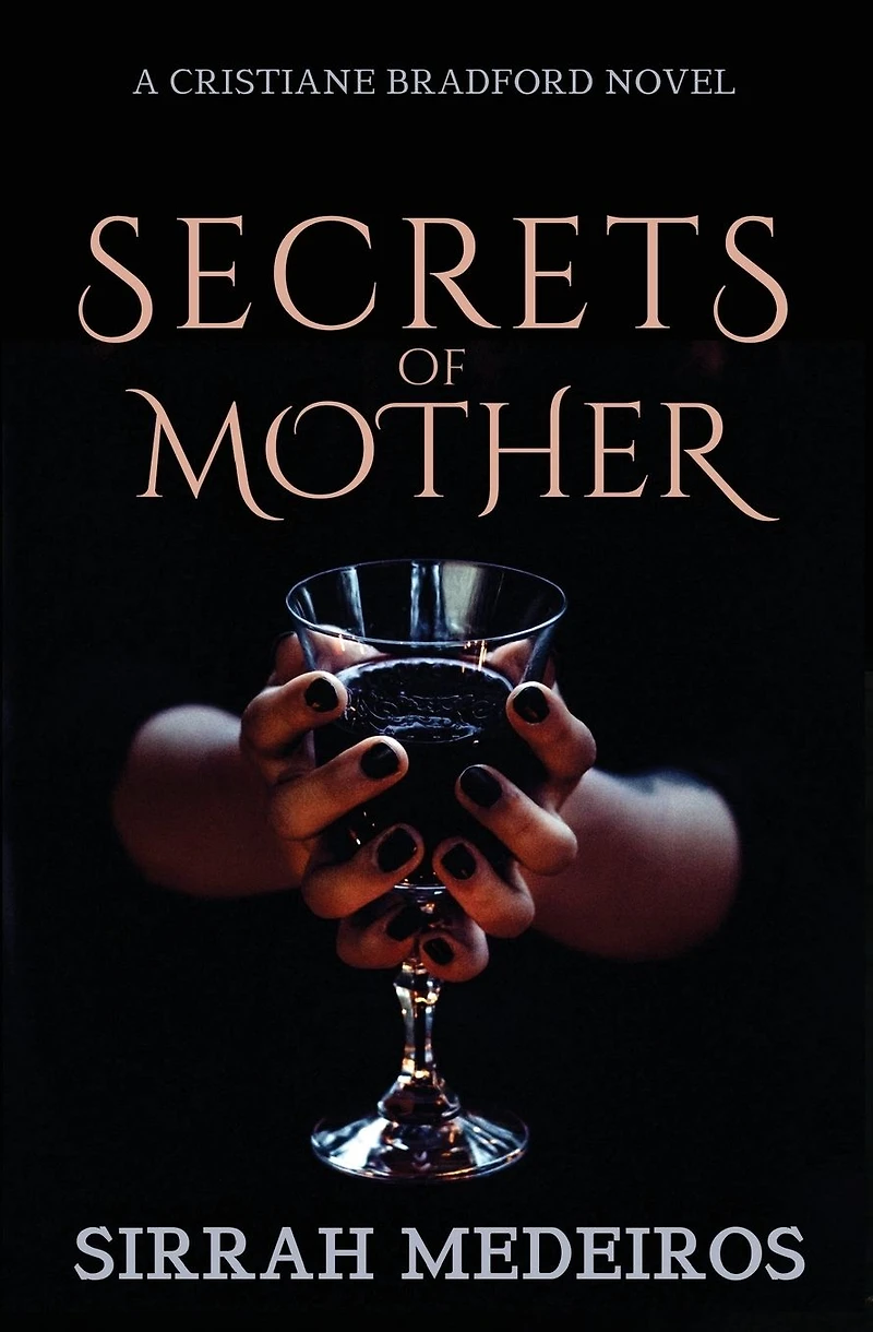 Secrets of Mother (Cristiane Bradford Series)