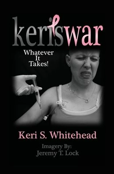 Keri's War: Whatever It Takes