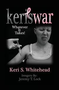 Keri's War: Whatever It Takes