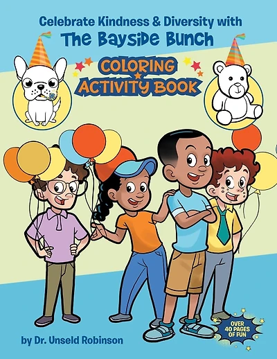 Celebrate Kindness & Diversity with The Bayside Bunch Coloring & Activity Book