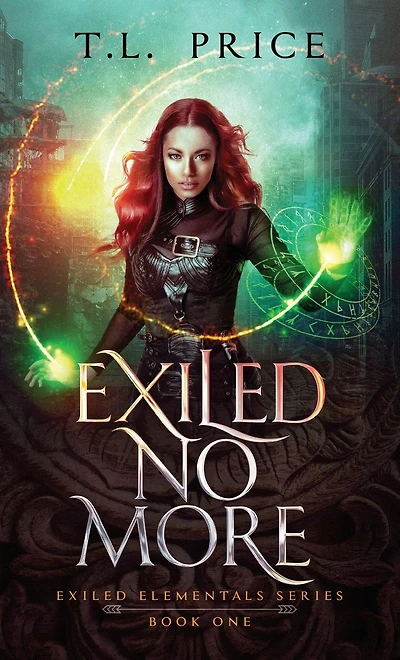 Exiled No More: Elementals Series (Book One)