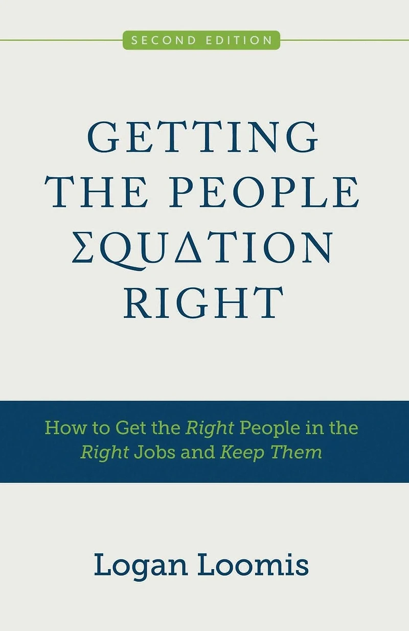 Getting the People Equation Right: How to Get Right Jobs and Keep Them