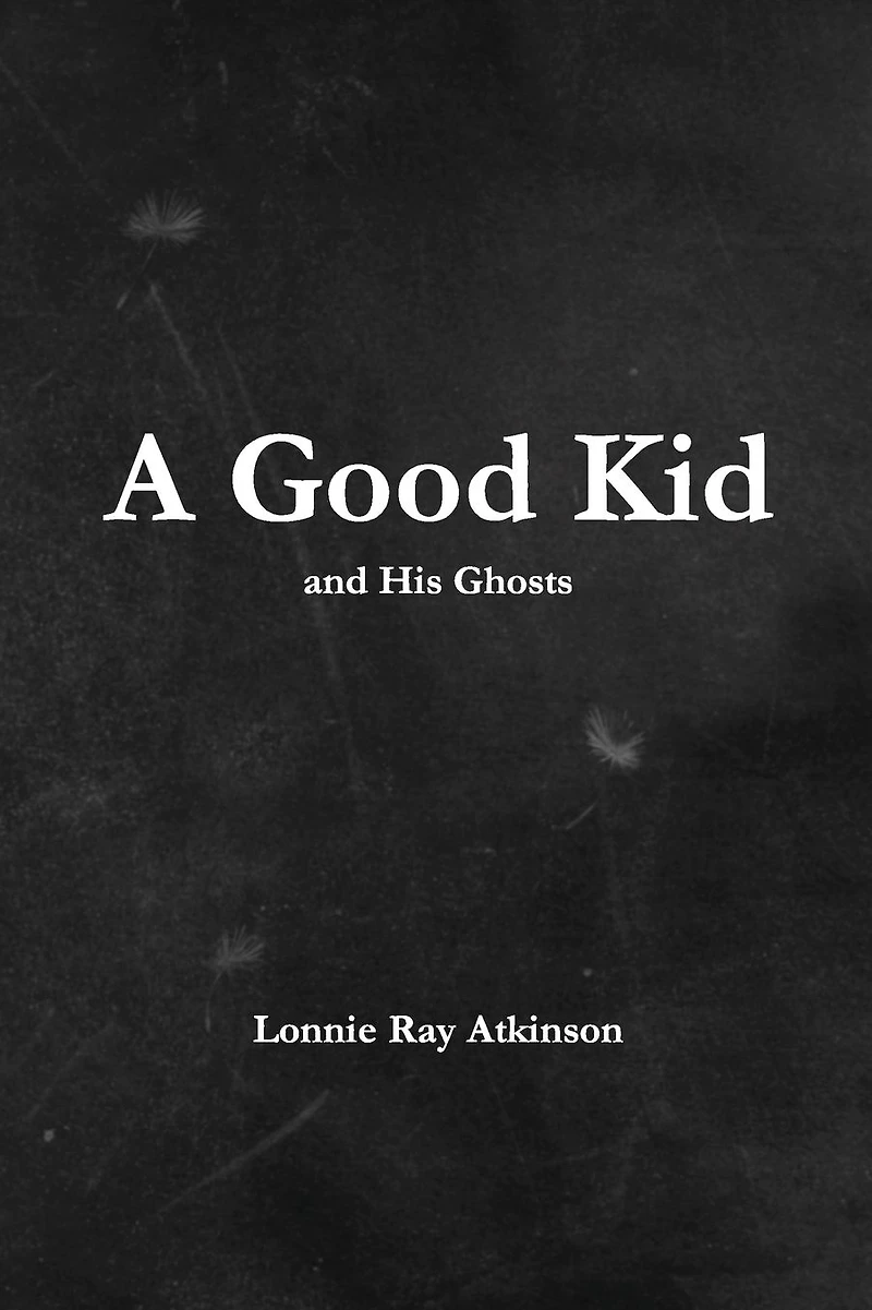 A Good Kid and His Ghosts