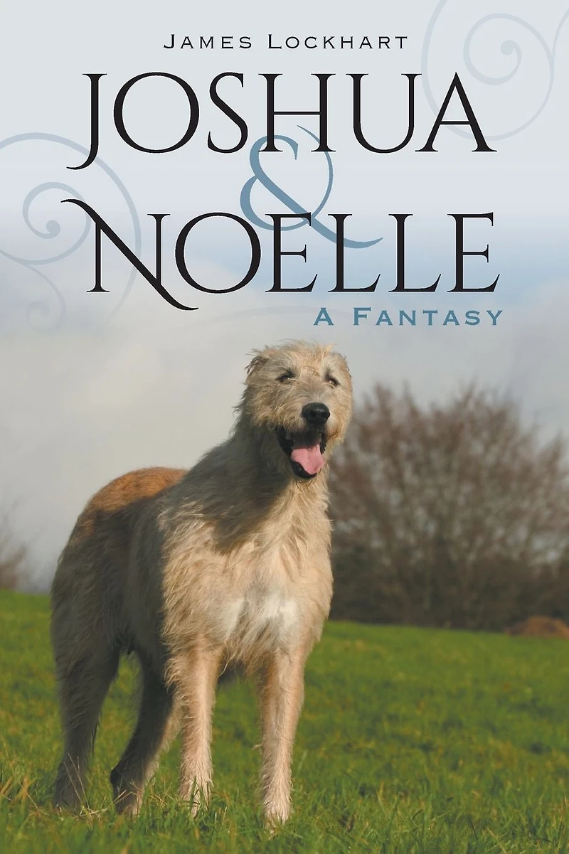 Joshua & Noelle: A Fantasy