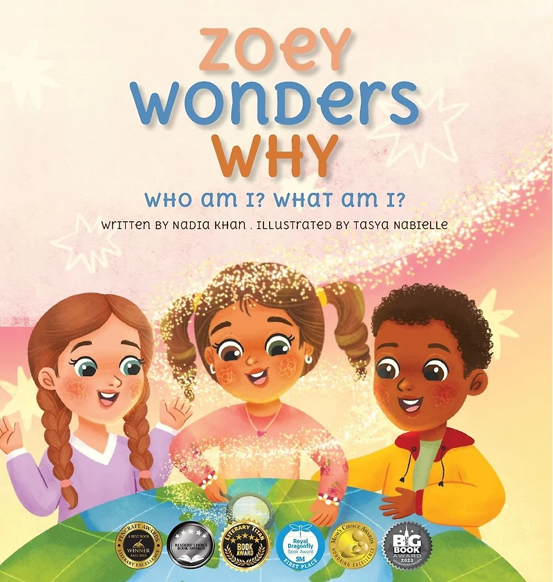 Zoey Wonders Why: What am I? Who
