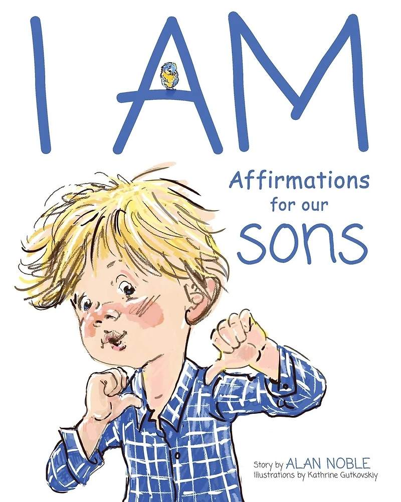I AM, Affirmations for Our Sons: Powerful Children