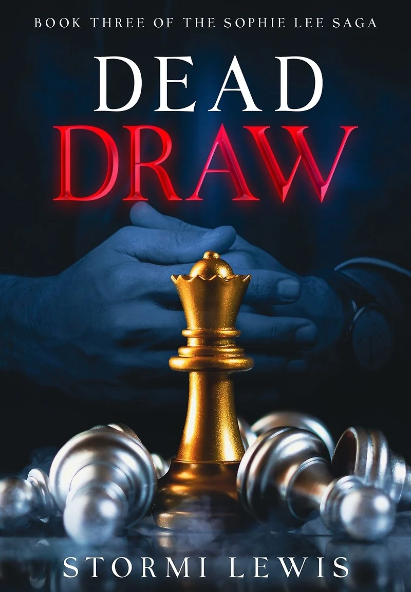 Dead Draw: Book Three of the Sophie Lee Saga