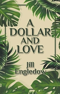 A Dollar and Love (The Maui Trilogy, #2)