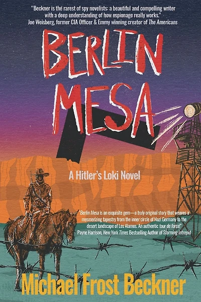 Berlin Mesa: A Hitler's Loki Novel