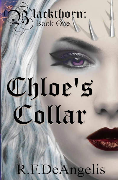 Chloe's Collar: Blackthorn: Book One