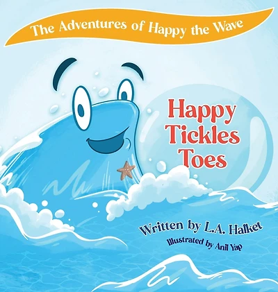 The Adventures of Happy the Wave: Happy Tickles Toes