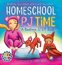 Homeschool PJ Time: A Bedtime STEM Book