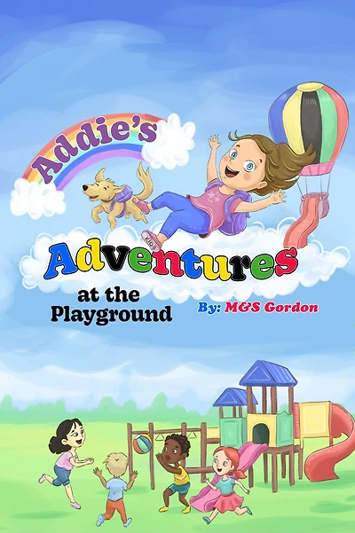 Addie's Adventures at the Playground