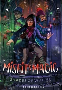 Misfit's Magic: Shades of Winter