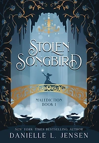 Stolen Songbird (The Malediction Trilogy #1)