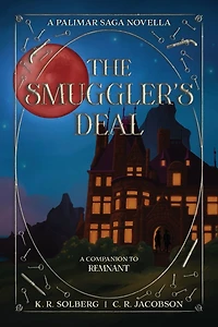 The Smuggler's Deal (The Palimar Saga, #0.5)
