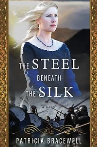 the Steel Beneath Silk (Emma of Normandy, #3)