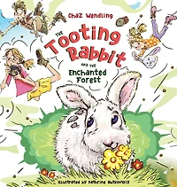 the Tooting Rabbit and Enchanted Forest