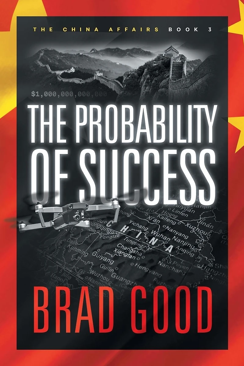 The Probability of Success (Book 3): China Affairs