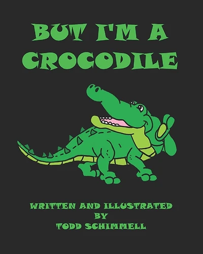 But I'm A Crocodile